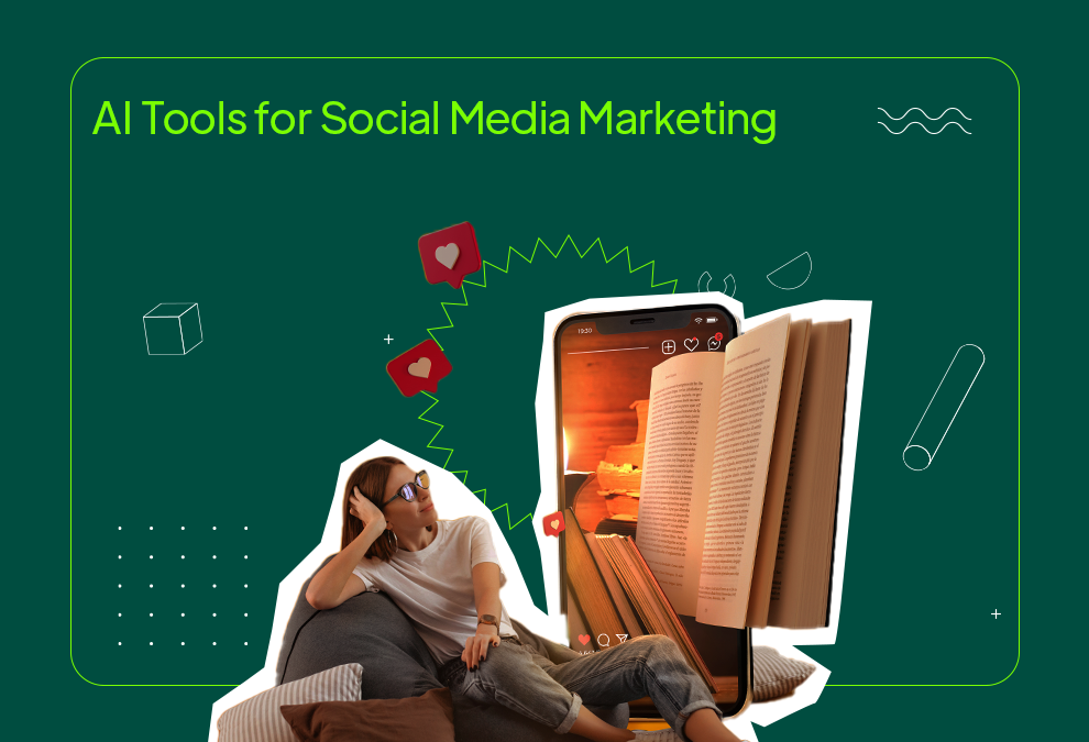 Cover image for Unlocking the Power of AI Tools for Social Media Marketing
